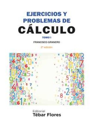 cover image of Ejercicios y problemas de cáculo. Tomo I (2ª ed.)